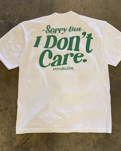 I Don't Care Tシャツ L0447